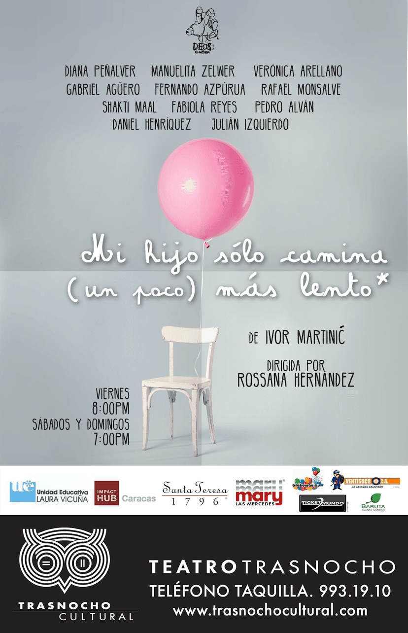 Póster de la obra Mi Hijo sólo camina un poco más lento